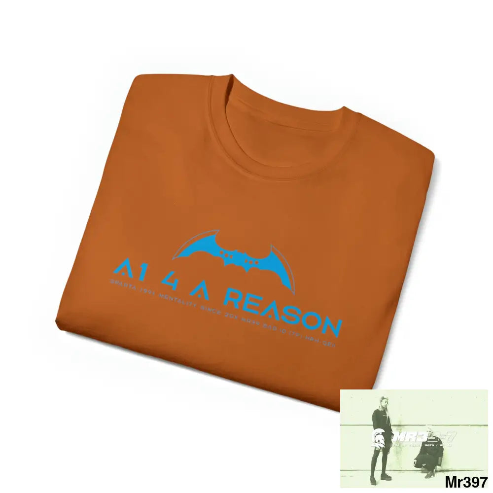A1 4 A Reason Unisex Ultra Cotton Tee T-Shirt