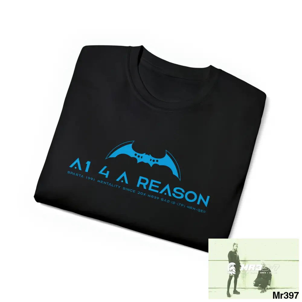 A1 4 A Reason Unisex Ultra Cotton Tee T-Shirt
