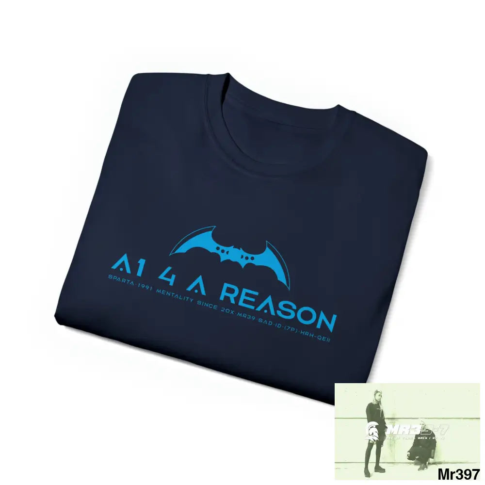 A1 4 A Reason Unisex Ultra Cotton Tee T-Shirt