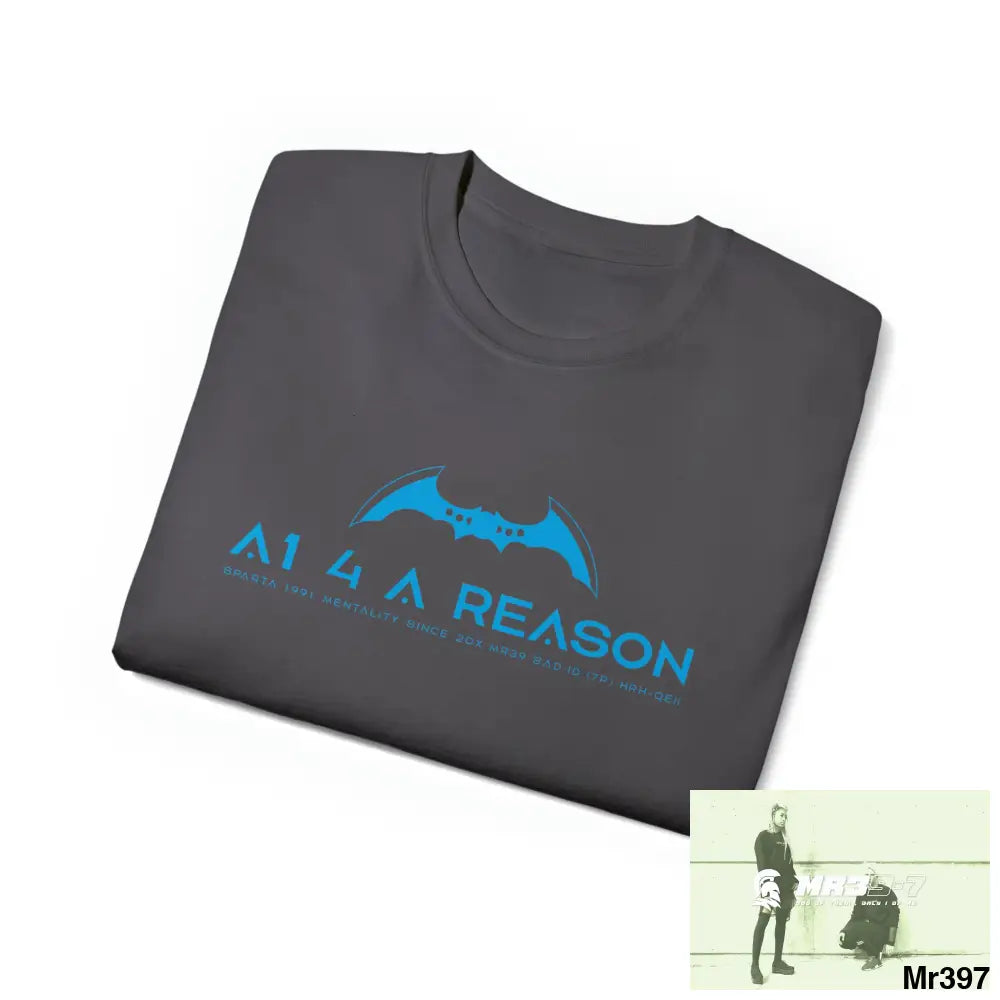 A1 4 A Reason Unisex Ultra Cotton Tee T-Shirt