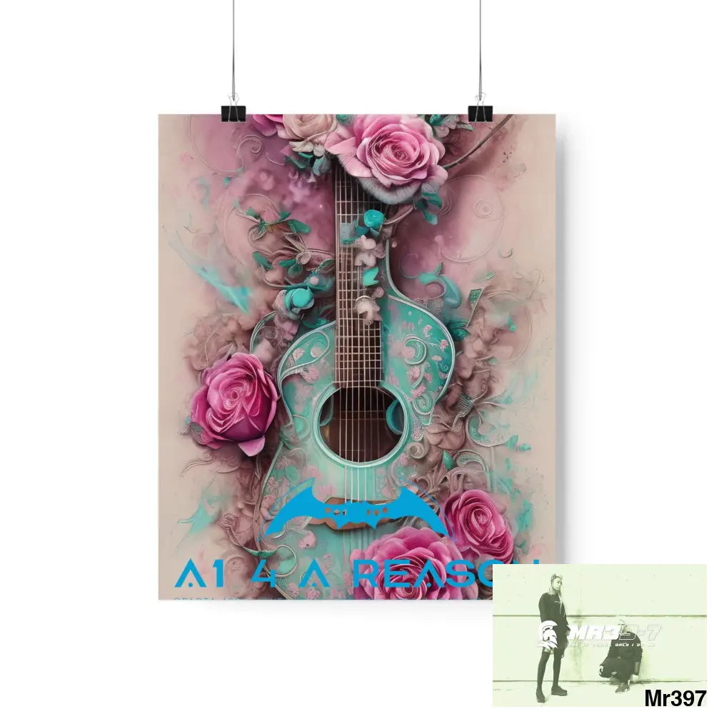 A1 4 A Reason with pink roses and guitar Matte Vertical Posters 9’’ x 11’’ / Matte Poster