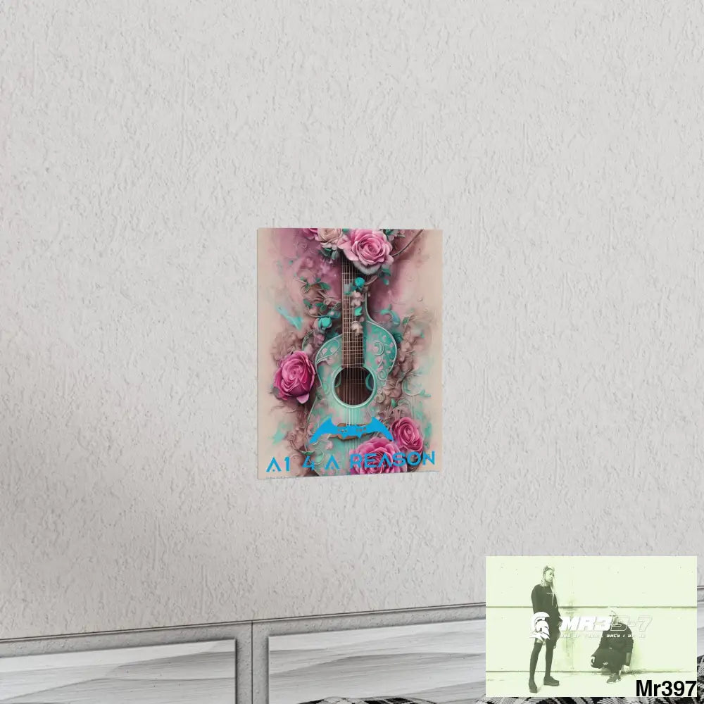 A1 4 A Reason with pink roses and guitar Matte Vertical Posters Poster