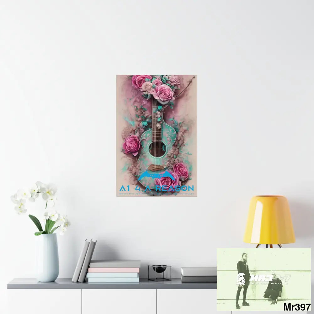A1 4 A Reason with pink roses and guitar Matte Vertical Posters Poster