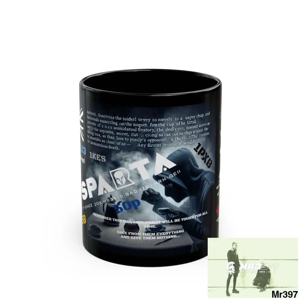 A1-Sparta 11oz Tactical GB / Black Mug Mental Health VAR / My Life My Deaths Their Plans Failed Couldn’t kill flies