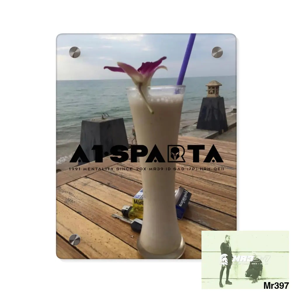 A1-Sparta Back to Thailand for my death(s) 2016 because its only Rock n Roll Koh Lak Acrylic Wall Art Panels 8″ x 10″