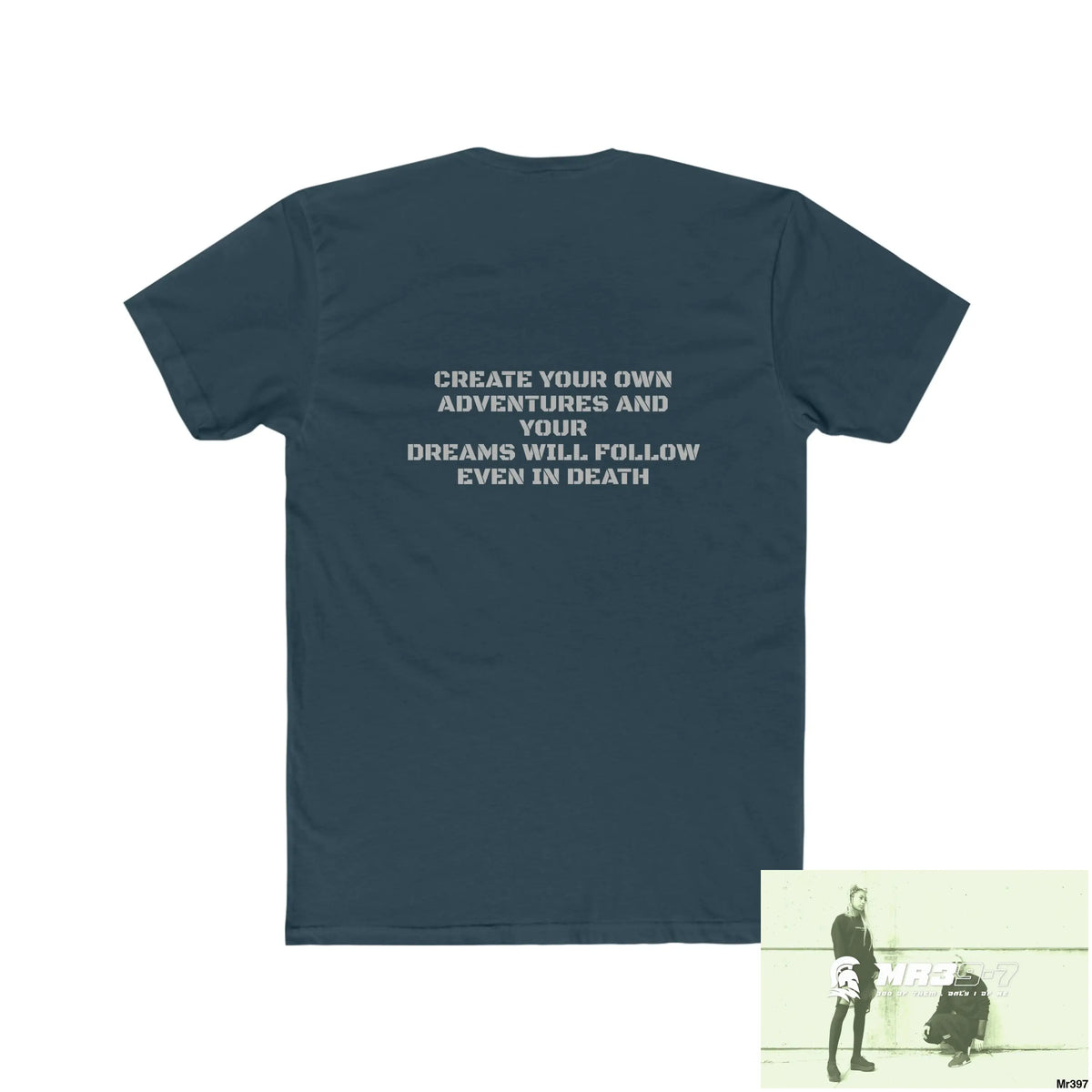 A1•Sparta Create your own Adventures and your dreams will follow Men’s Cotton Crew Tee T-Shirt
