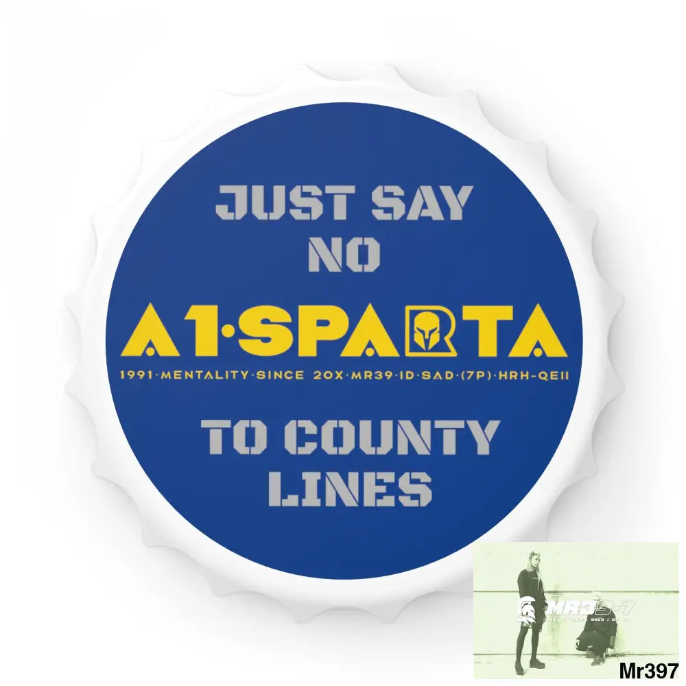 A1- Sparta Edition Just Say No To County Lines Bottle Opener One size / White Accessories