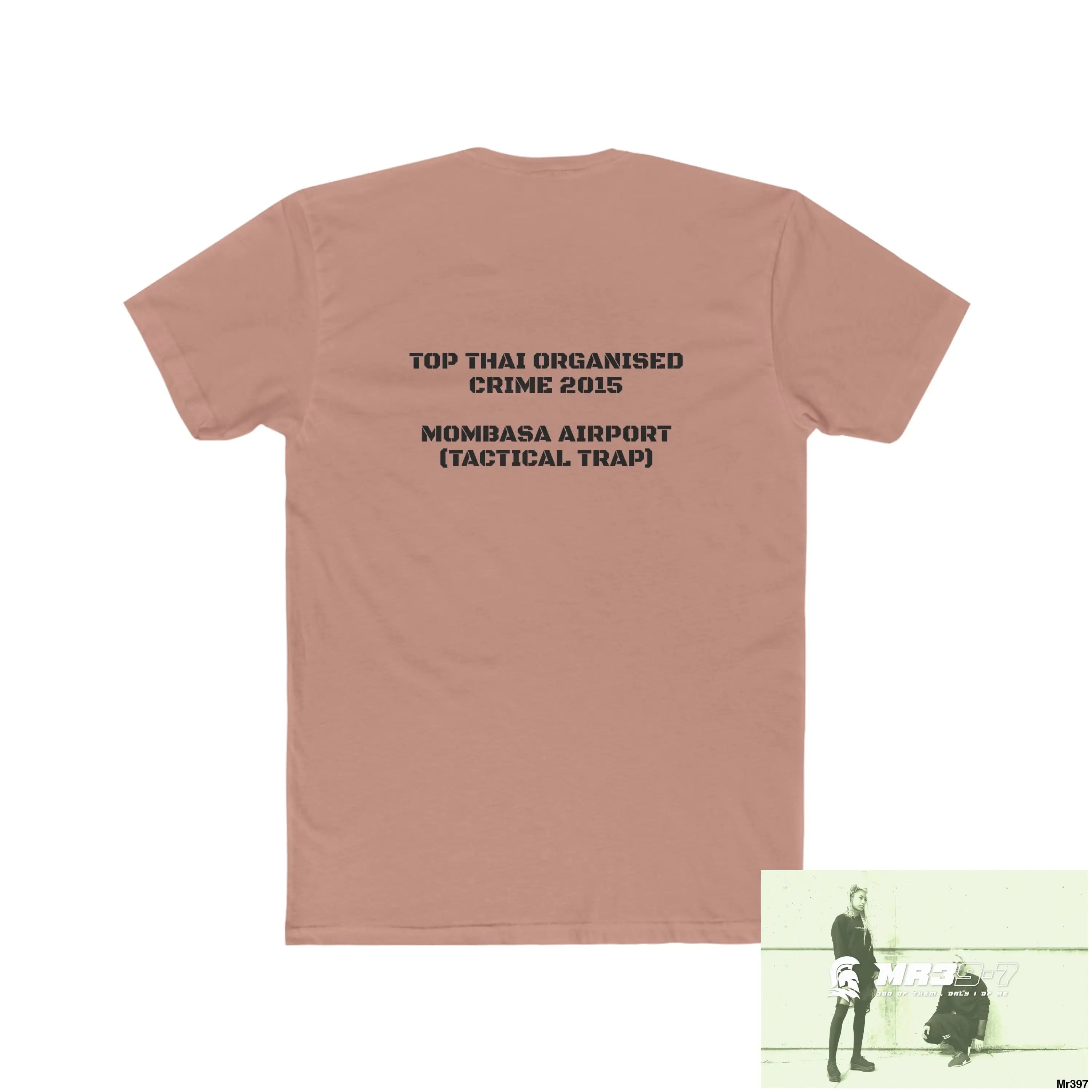 A1-Sparta Kenya 2015 Mombasa Airport Top Thai Organised Crime Men’s Cotton Crew Tee T-Shirt