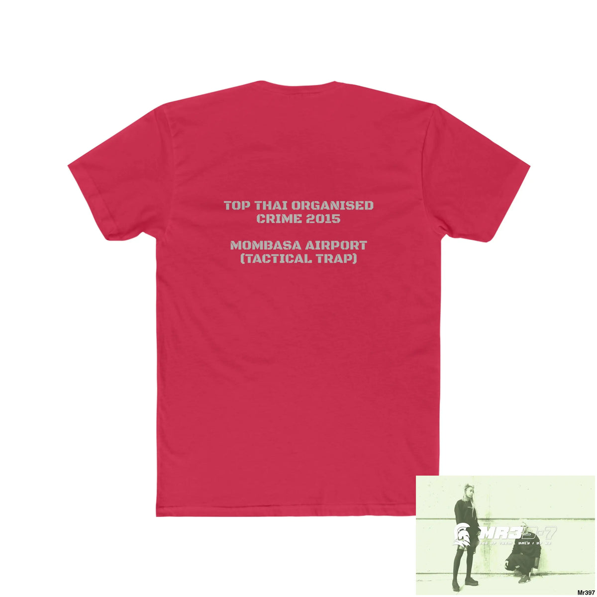 A1•Sparta Kenya 2015 Mombasa Airport Top Thai Organised Crime Men’s Cotton Crew Tee T-Shirt