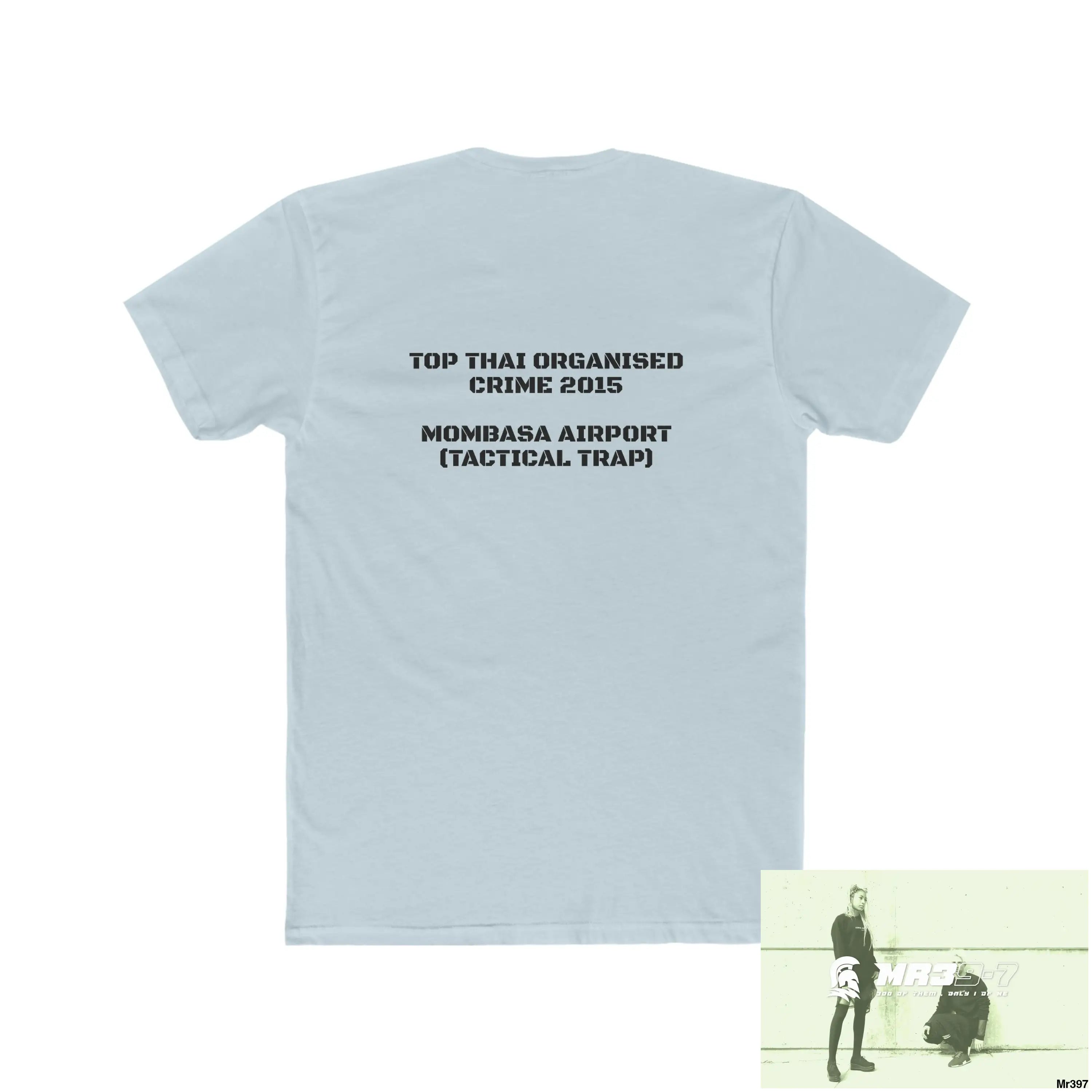 A1-Sparta Kenya 2015 Mombasa Airport Top Thai Organised Crime Men’s Cotton Crew Tee T-Shirt