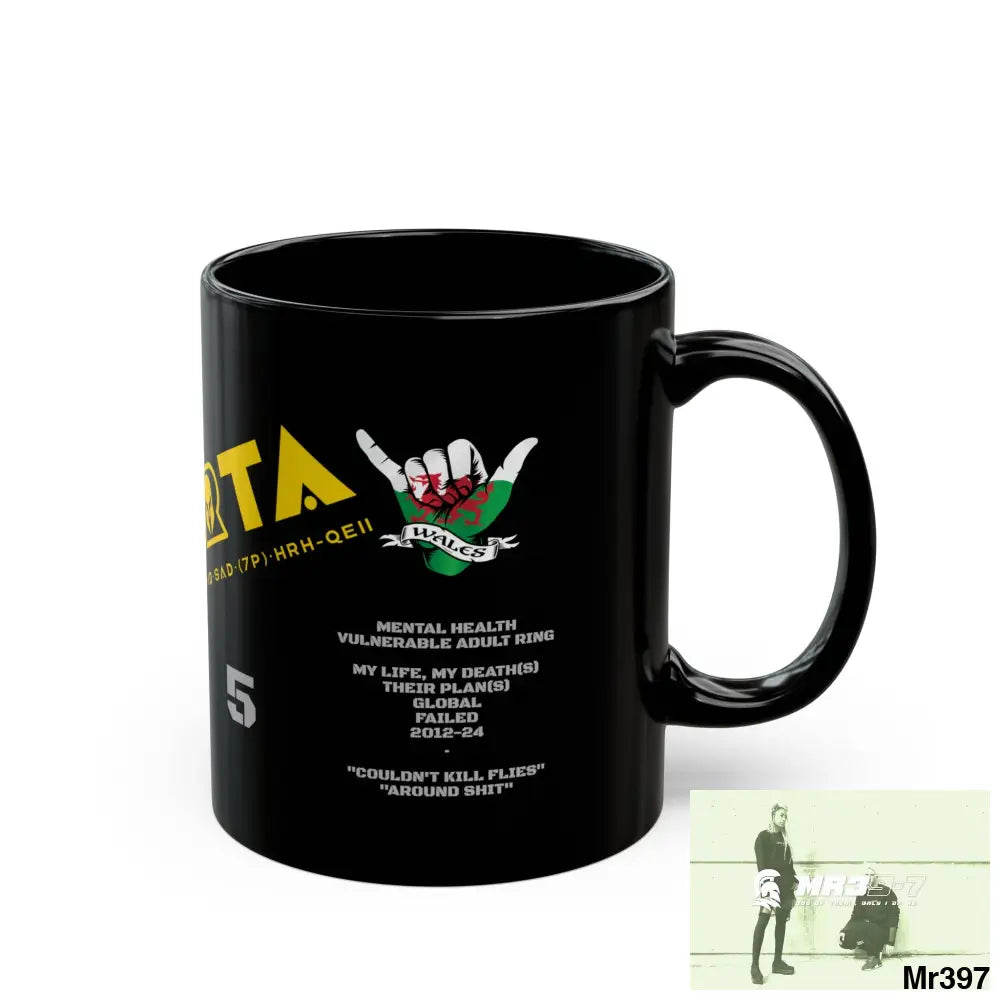 A1-Sparta Music / 55’ s back 11oz Tactical GB / Wales Black Mug Mental Health VAR / My Life My Deaths Their Plans