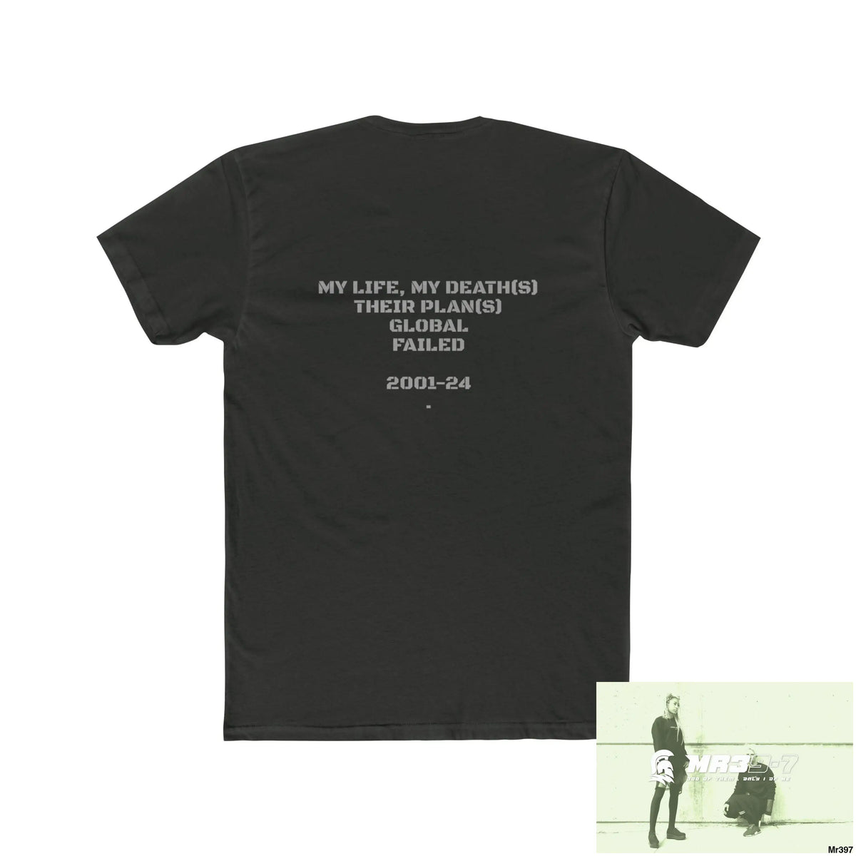 A1 Sparta (Russian Mentality from ?) My Life My Deaths 2001-2024 Their Plans,failed.Tactical GB Men’s Cotton Crew Tee