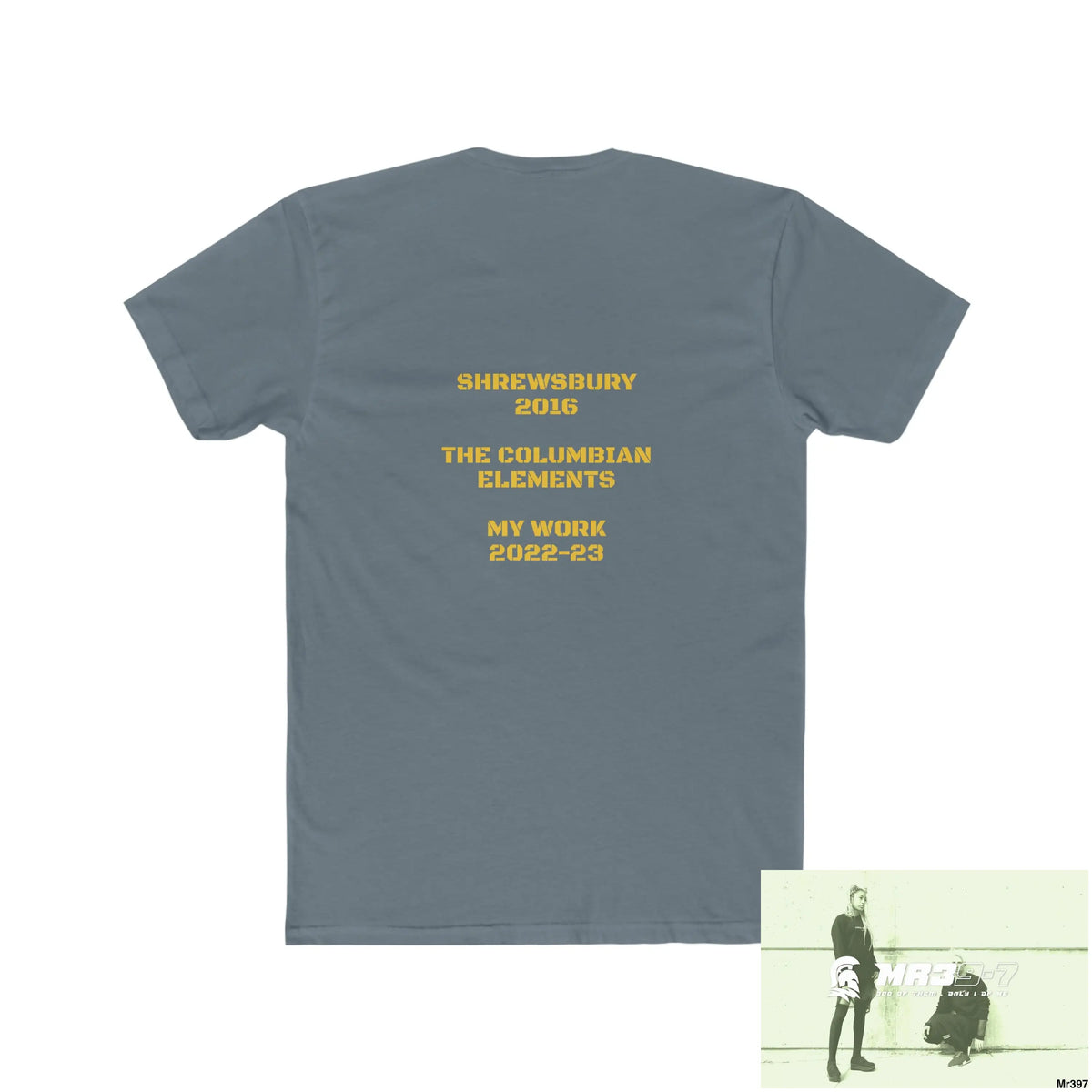A1• Sparta & The Columbian Elements Shrewsbury 2016 My Work 2022-23 - Men’s Cotton Crew Tee T-Shirt