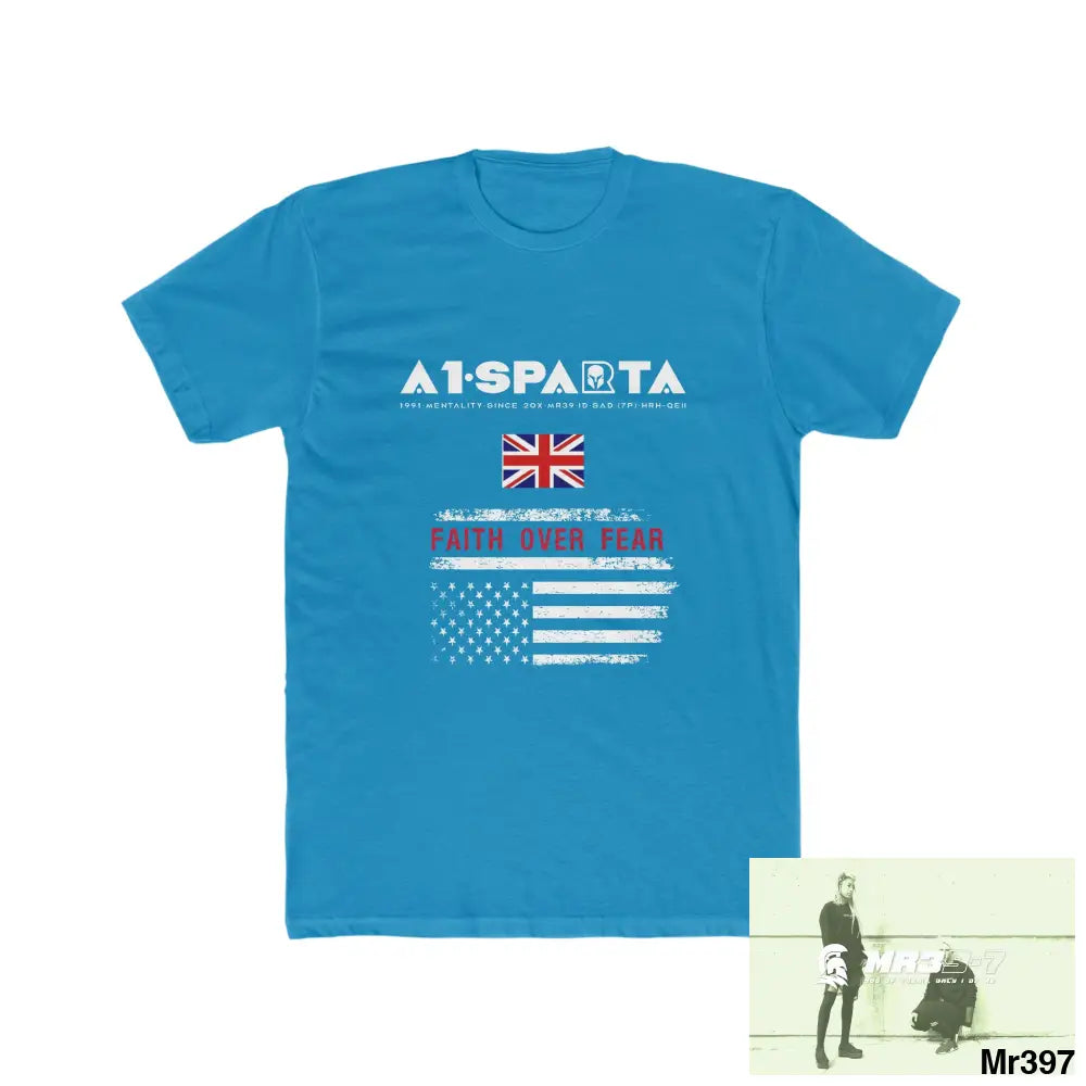 A1• Sparta UK & USA Faith Over Fear & The Columbians My Work 2021-23 - Men’s Cotton Crew Tee Solid Turquoise / S T-Shirt