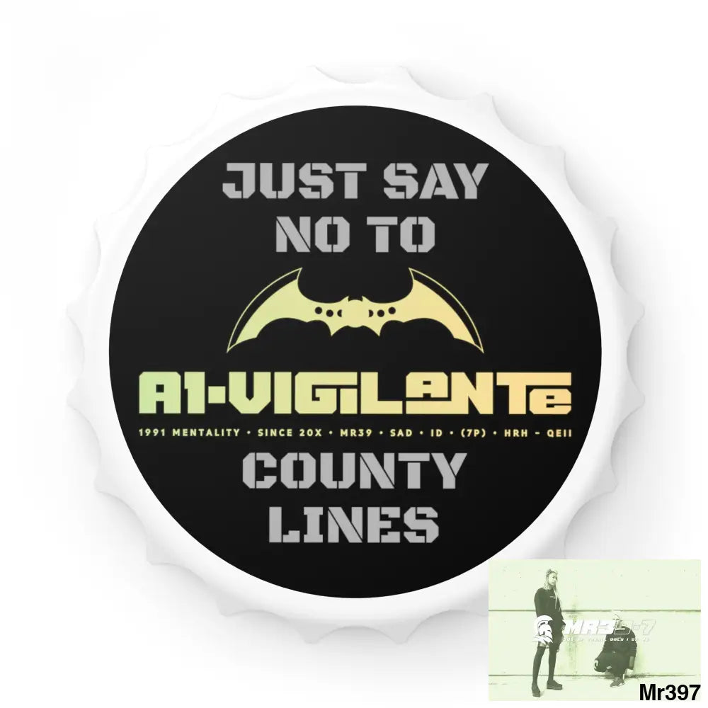 A1- Vigilante Edition Just Say No To County Lines Bottle Opener One size / White Accessories