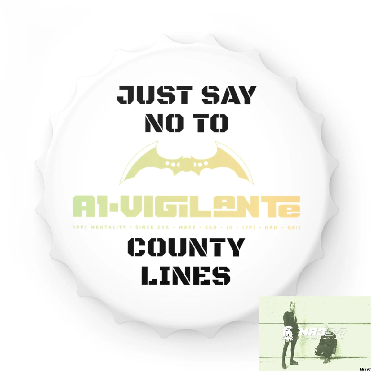 A1- Vigilante Edition Just Say No To County Lines Bottle Opener One size / White Accessories