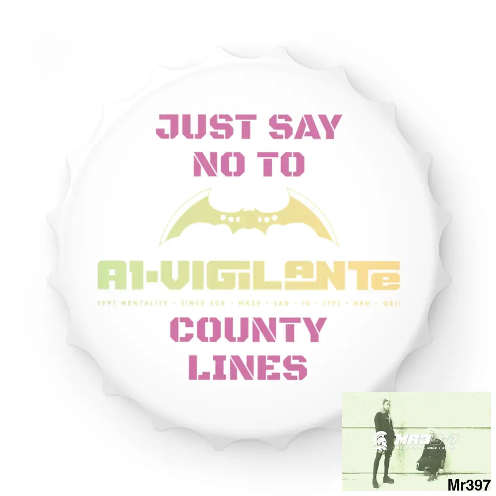 A1- Vigilante Edition Just Say No To County Lines Bottle Opener One size / White Accessories
