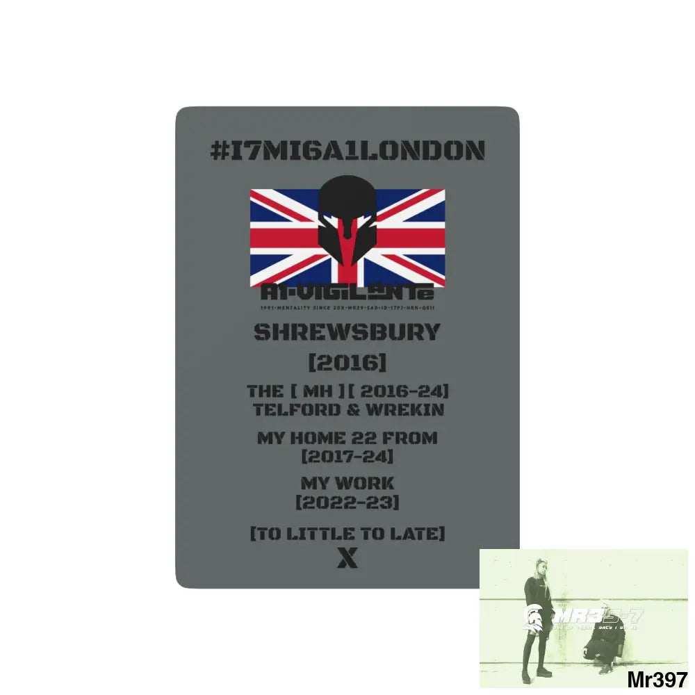 A1-Vigilante SPA #I7MI6A1London Shrewsbury Telford & Wrekin MH,My Home My Work Ltd Edition Custom Poker Cards 2.5’’ x