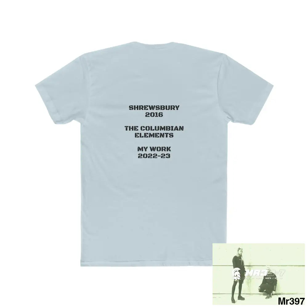 A1-Vigilante Sparta & The Columbian Elements Shrewsbury 2016 My Work 2022--23 - Men’s Cotton Crew Tee T-Shirt