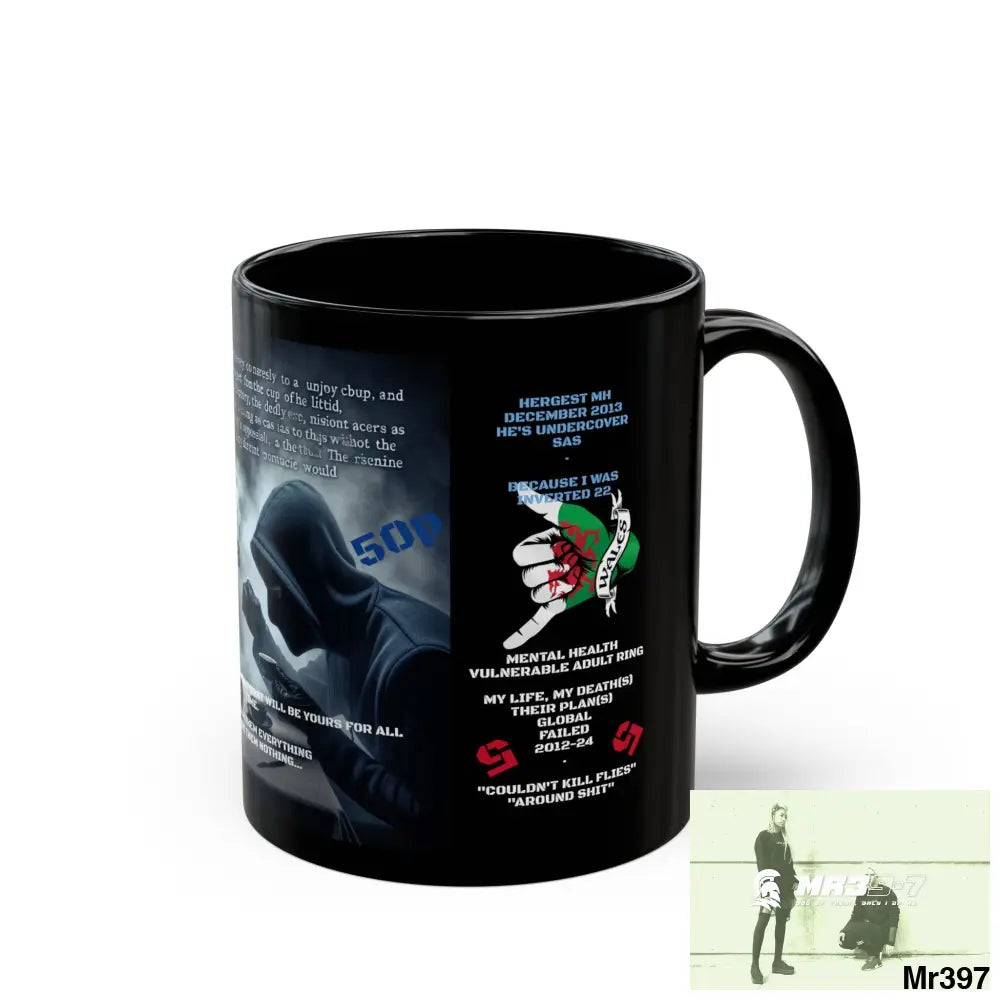 A1- Who Dares Wins 11oz Tactical GB / Black Mug Mental Health VAR / My Life My Deaths Their Plans Failed Couldn’t kill