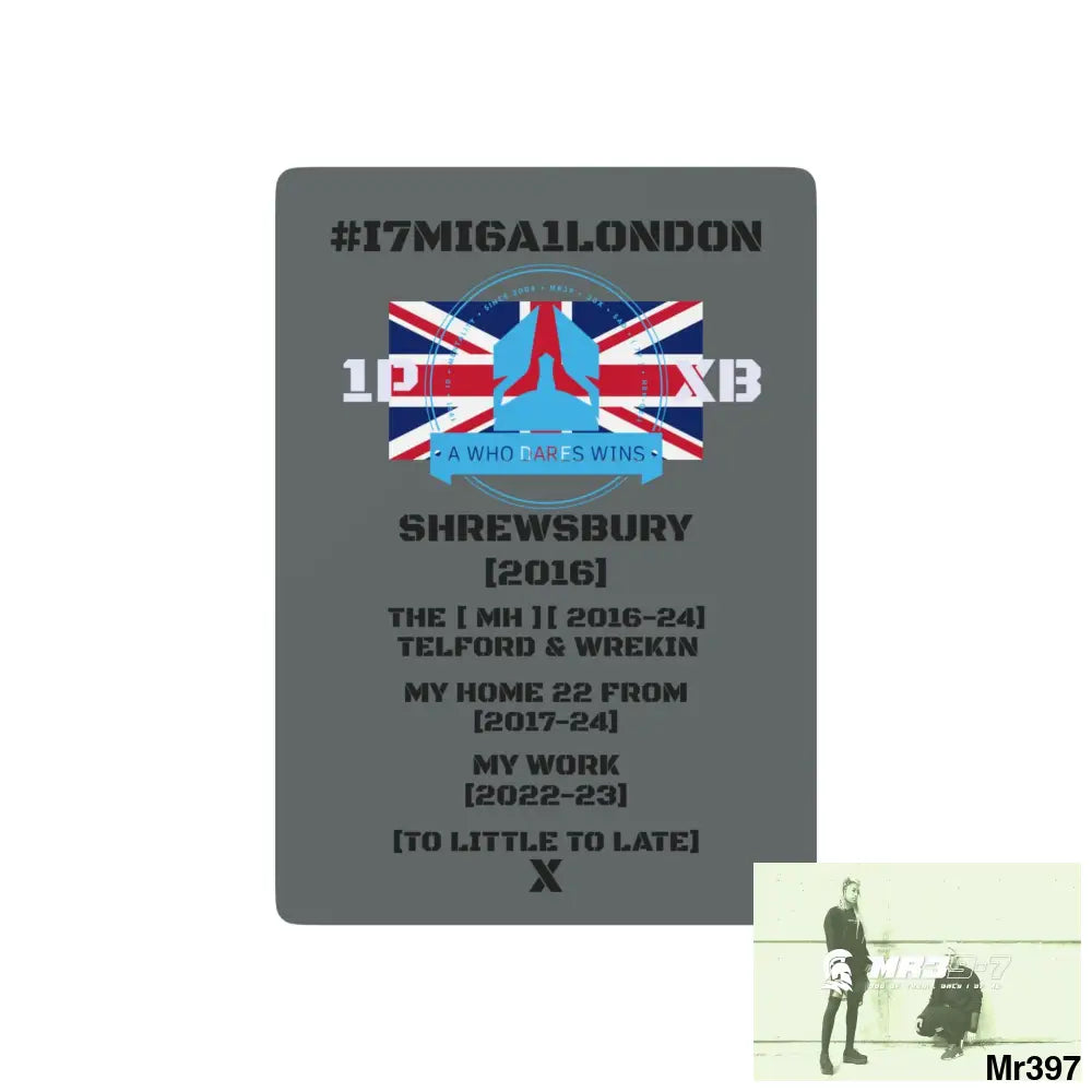 A1-Who Dares Wins 1PXB #I7MI6A1London Shrewsbury MH,My Home My Work Ltd Edition Custom Poker Cards 2.5’’ x 3.5’’