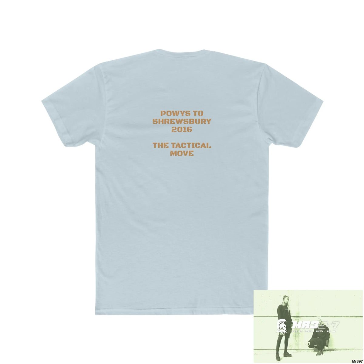 A1-Who Dares Wins ID RSF The Tactical move Powys to Shrewsbury 2016 - Men’s Cotton Crew Tee T-Shirt