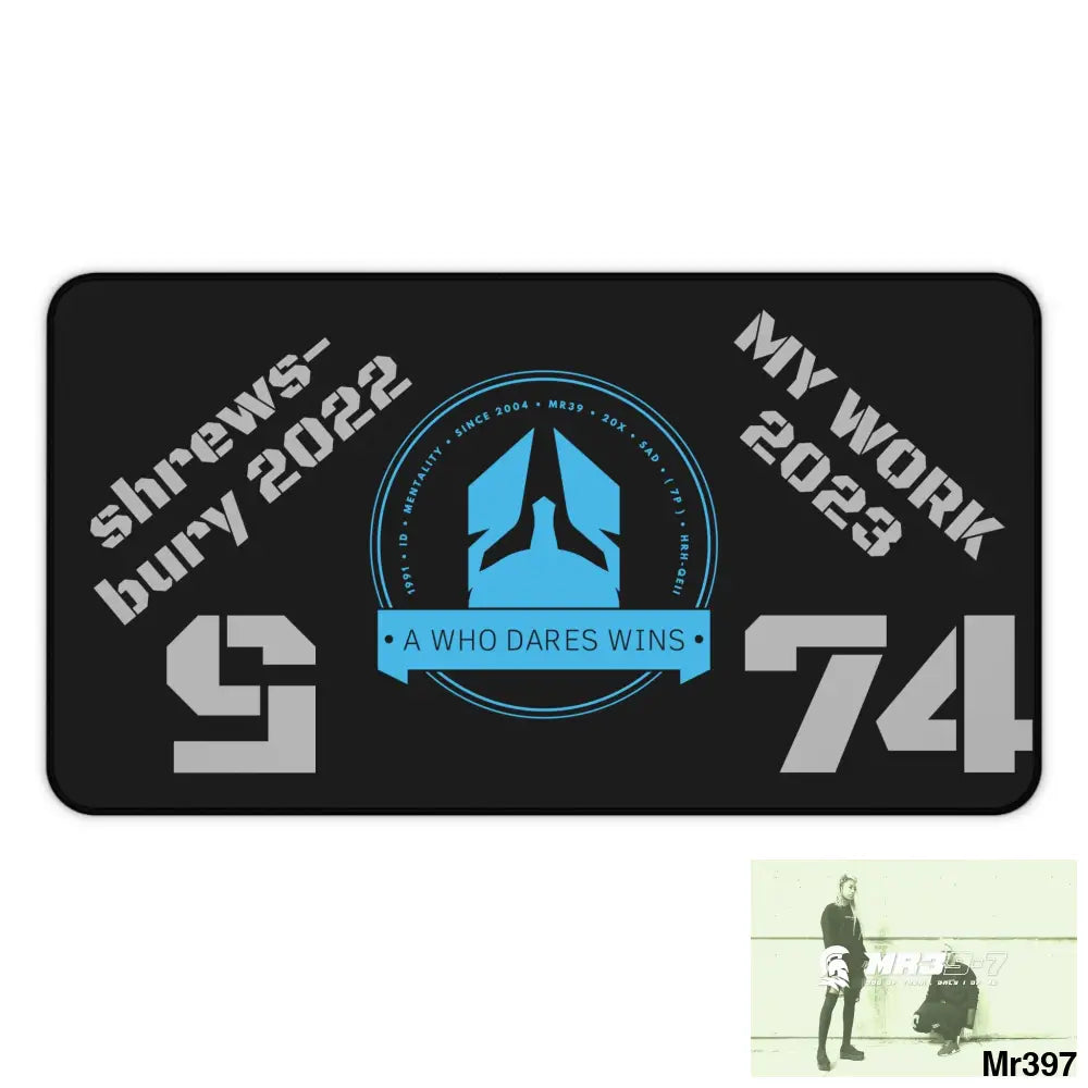 A1-Who Dares Wins ID Shrewsbury My Work 2022-23 Desk Mat 12’’ × 22’’ Home Decor