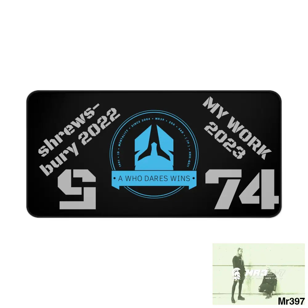 A1-Who Dares Wins ID Shrewsbury My Work 2022-23 Desk Mat 15.5’’ × 31’’ Home Decor