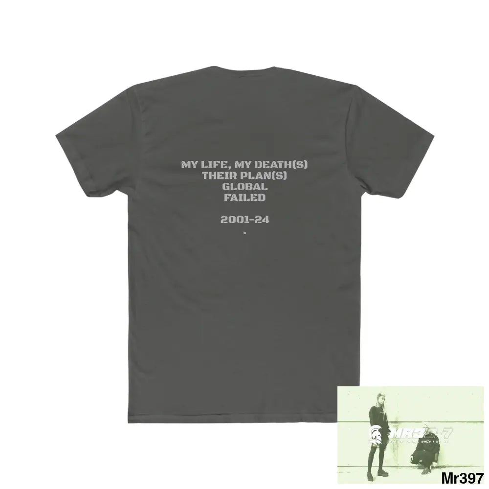 A1 Who Dares Wins MY Life My Deaths their plans Failed Tactical GB 2001-2024 Men’s Cotton Crew Tee T-Shirt