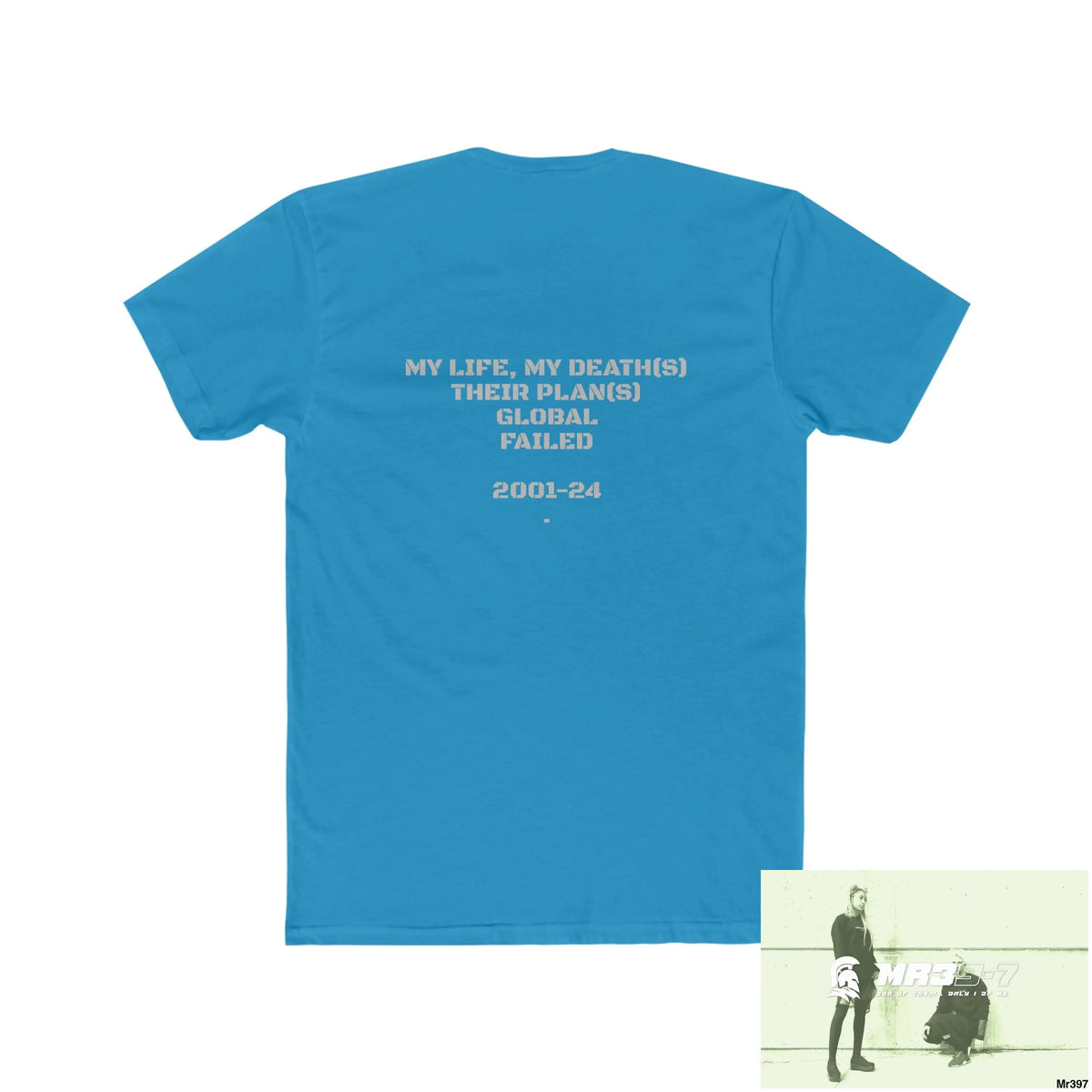 A1 Who Dares Wins MY Life My Deaths their plans Failed Tactical GB 2001-2024 Men’s Cotton Crew Tee T-Shirt