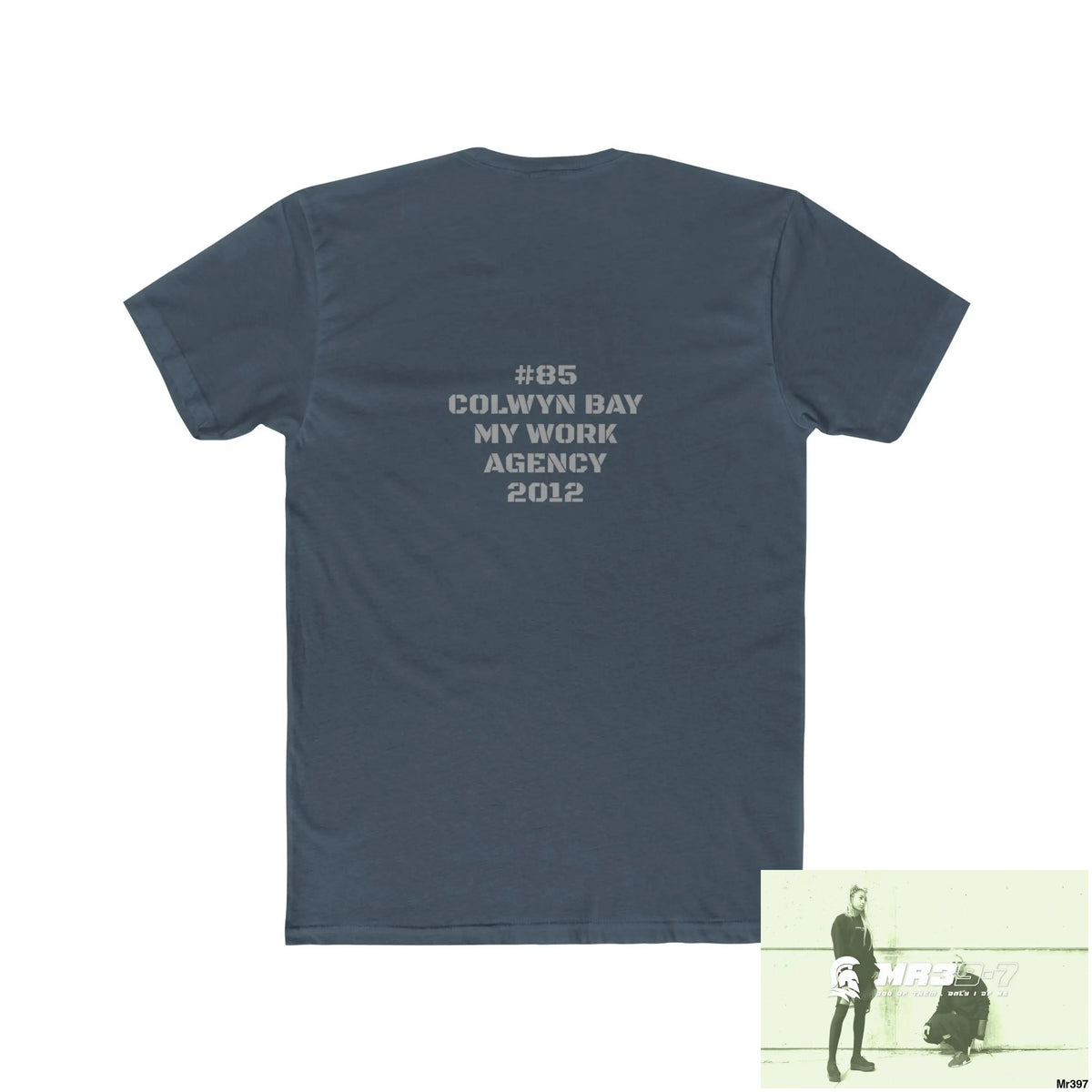 A1 Who Dares Wins Tactical GB 2012 My Work Colwyn Bay. to and from! Men’s Cotton Crew Tee T-Shirt