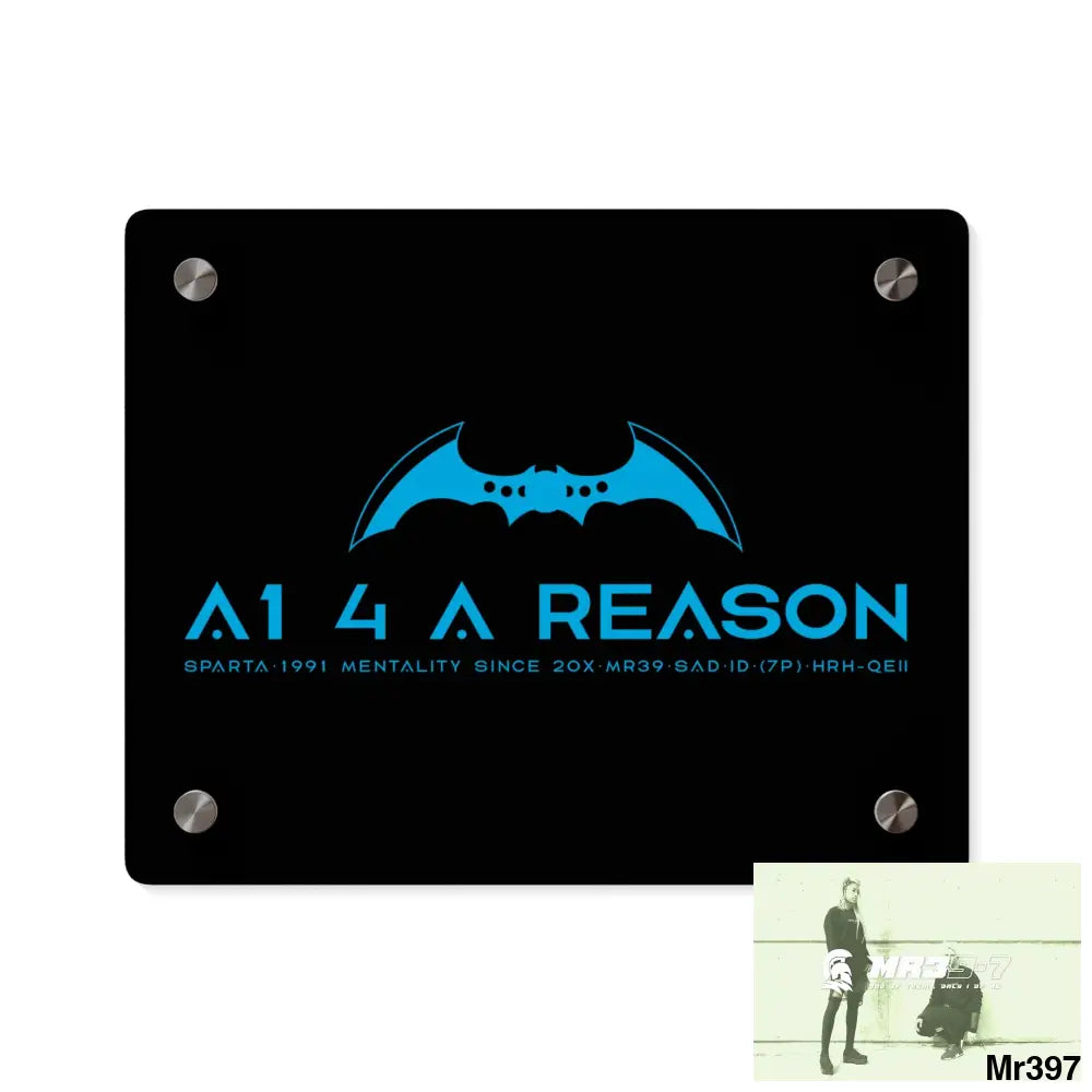 A14 A Reason Acrylic Wall Art Panels 10″ x 8″ (Horizontal) / 0.25’’ Home Decor