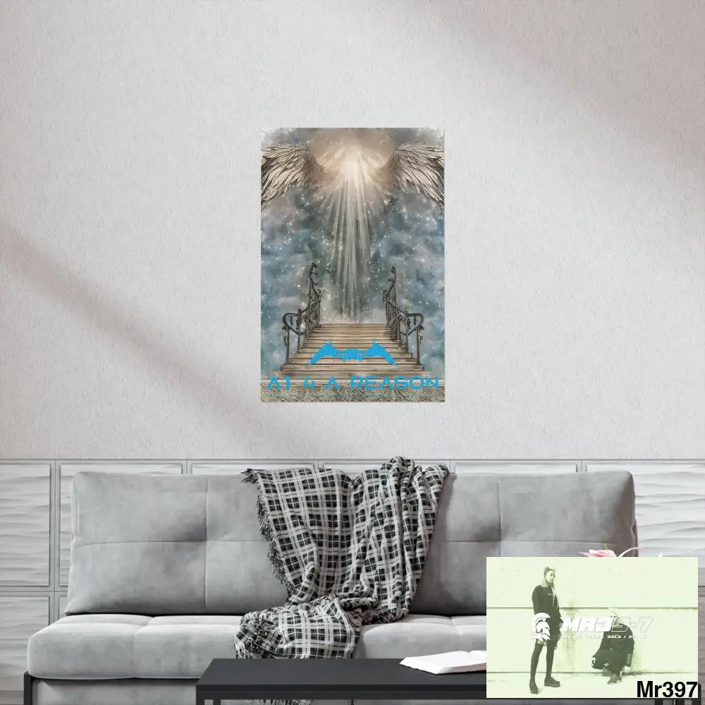 AI 4 A Reason stairway to heaven. Matte Vertical Posters Poster