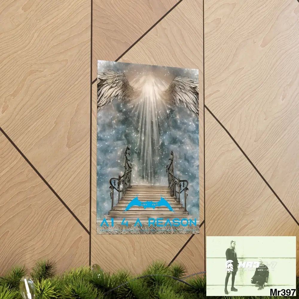 AI 4 A Reason stairway to heaven. Matte Vertical Posters Poster