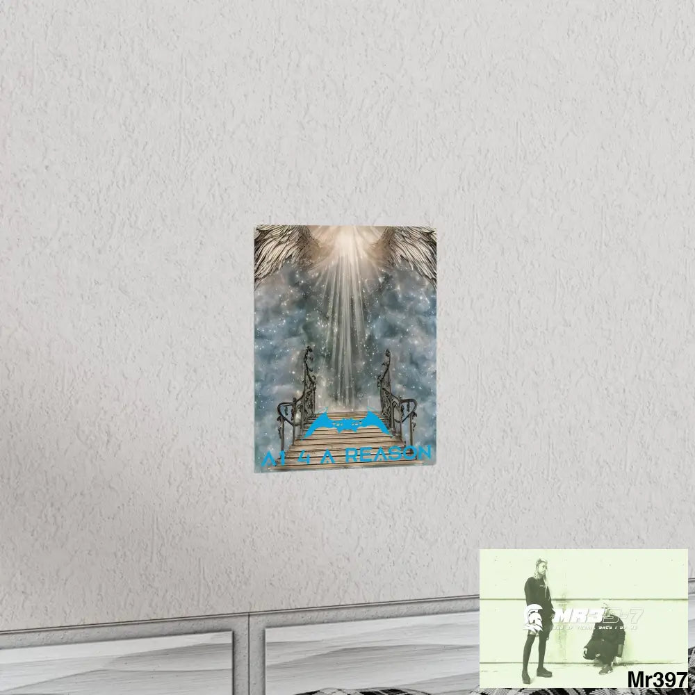 AI 4 A Reason stairway to heaven. Matte Vertical Posters Poster