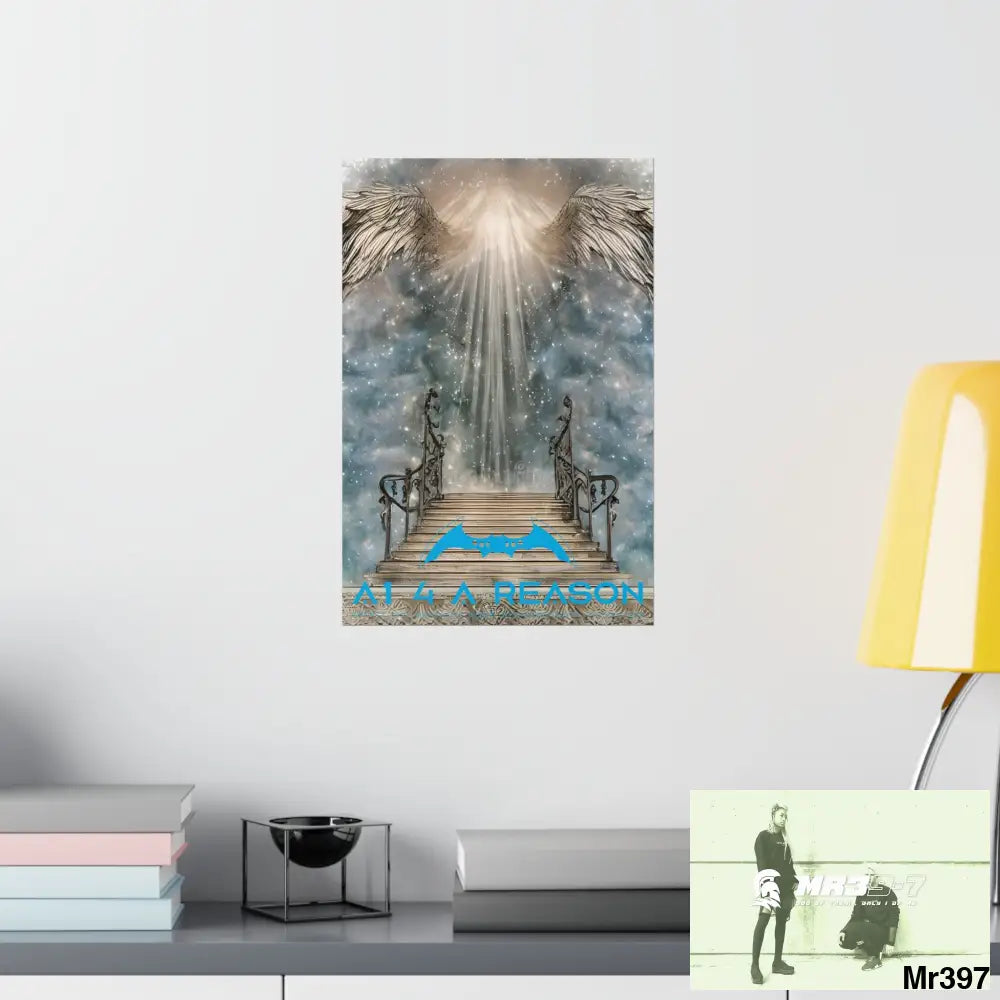 AI 4 A Reason stairway to heaven. Matte Vertical Posters Poster