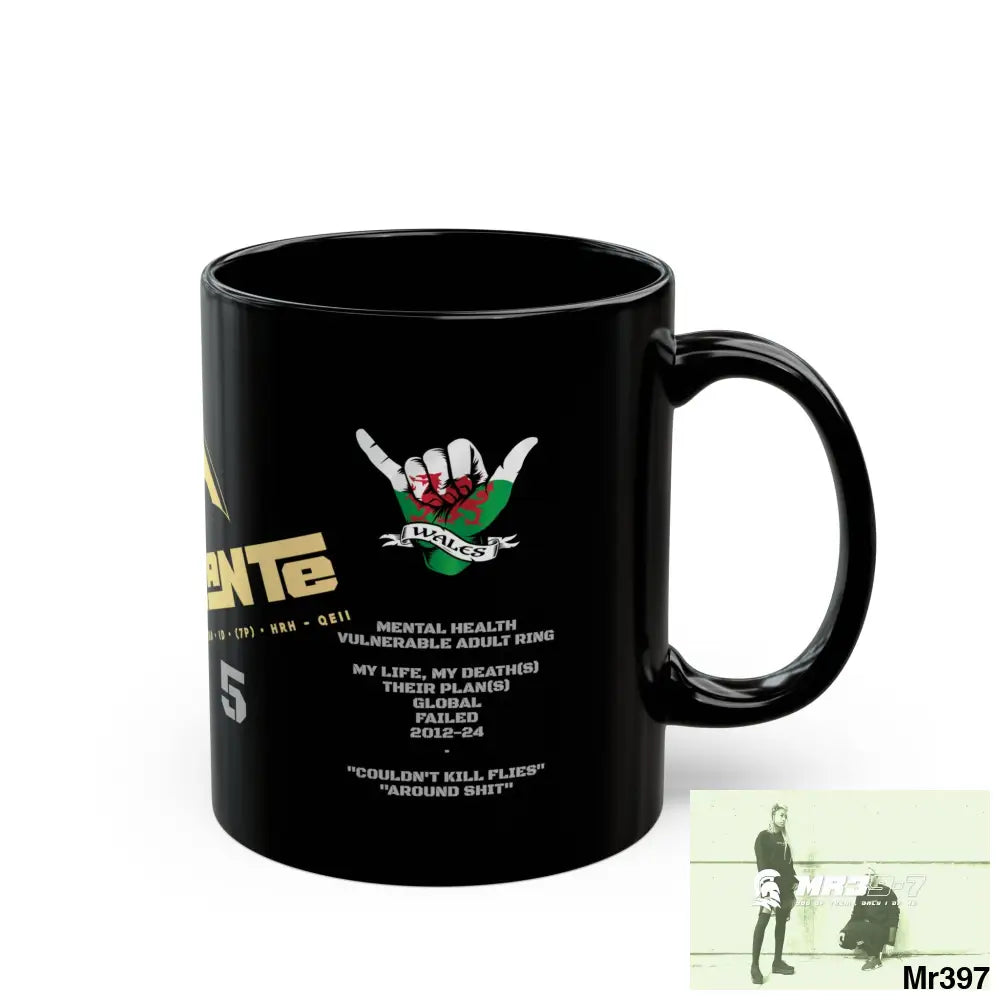 Copy of A1-Vigilante Music / 55’ s back 11oz Tactical GB / Wales Black Mug Mental Health VAR / My Life My Deaths Their
