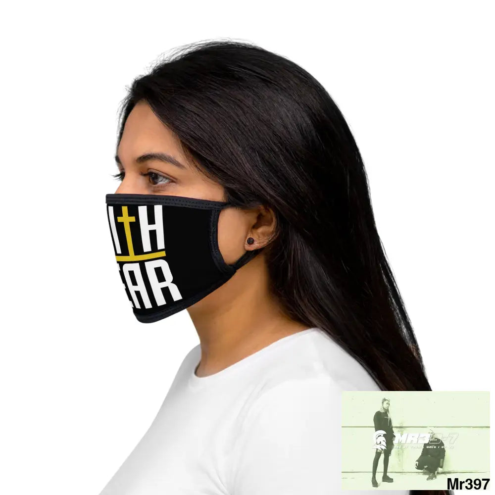 Faith over fear mixed fabric Face Mask One size Accessories