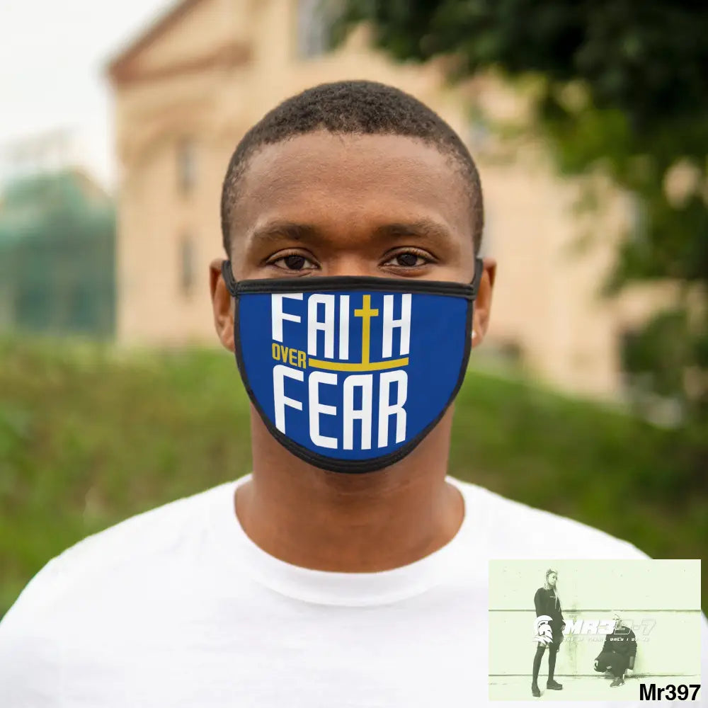 Faith over fear mixed fabric Face Mask One size Accessories