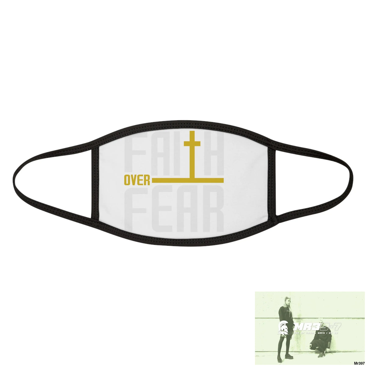Faith over fear mixed fabric Face Mask One size Accessories