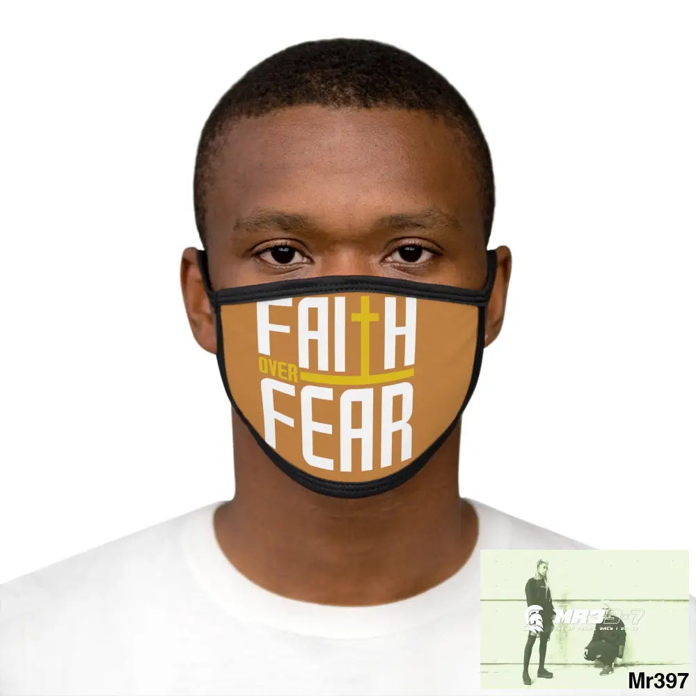 Faith over fear mixed fabric Face Mask One size Accessories