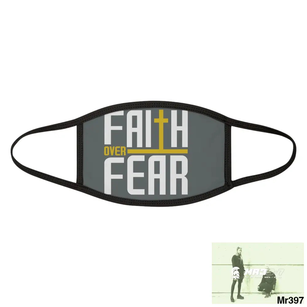 Faith over fear mixed fabric Face Mask One size Accessories