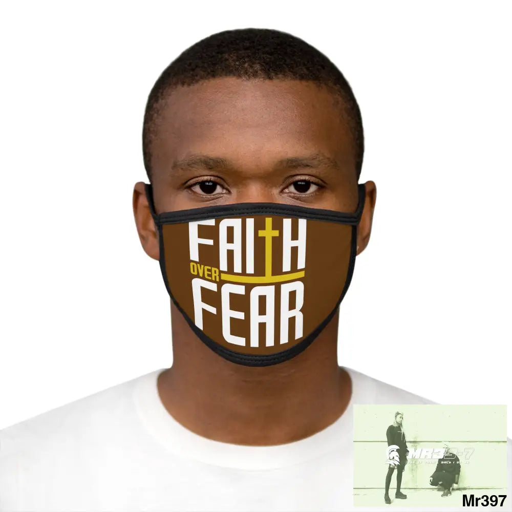 Faith over fear mixed fabric Face Mask One size Accessories