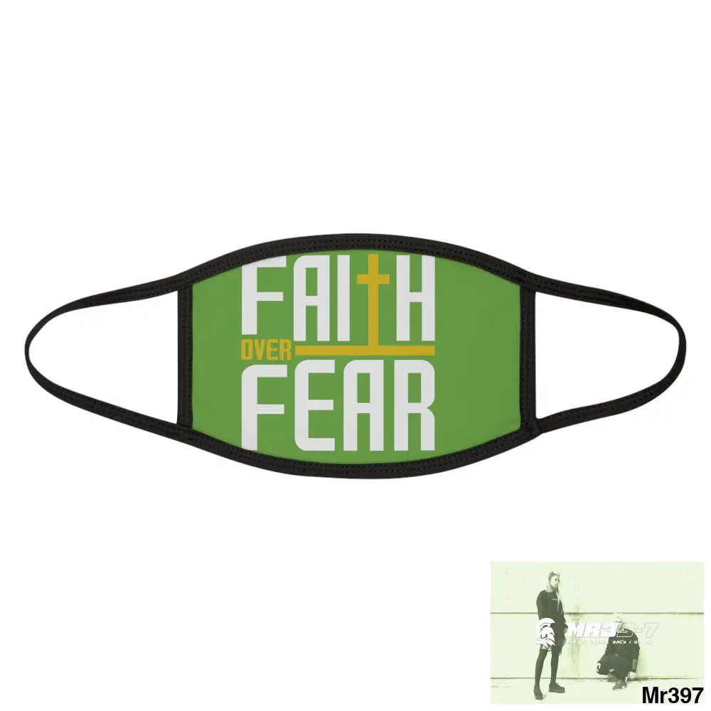 Faith over fear mixed fabric Face Mask One size Accessories