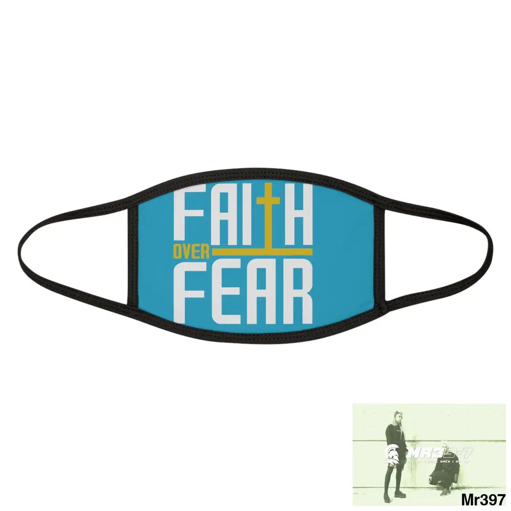 Faith over fear mixed fabric Face Mask One size Accessories