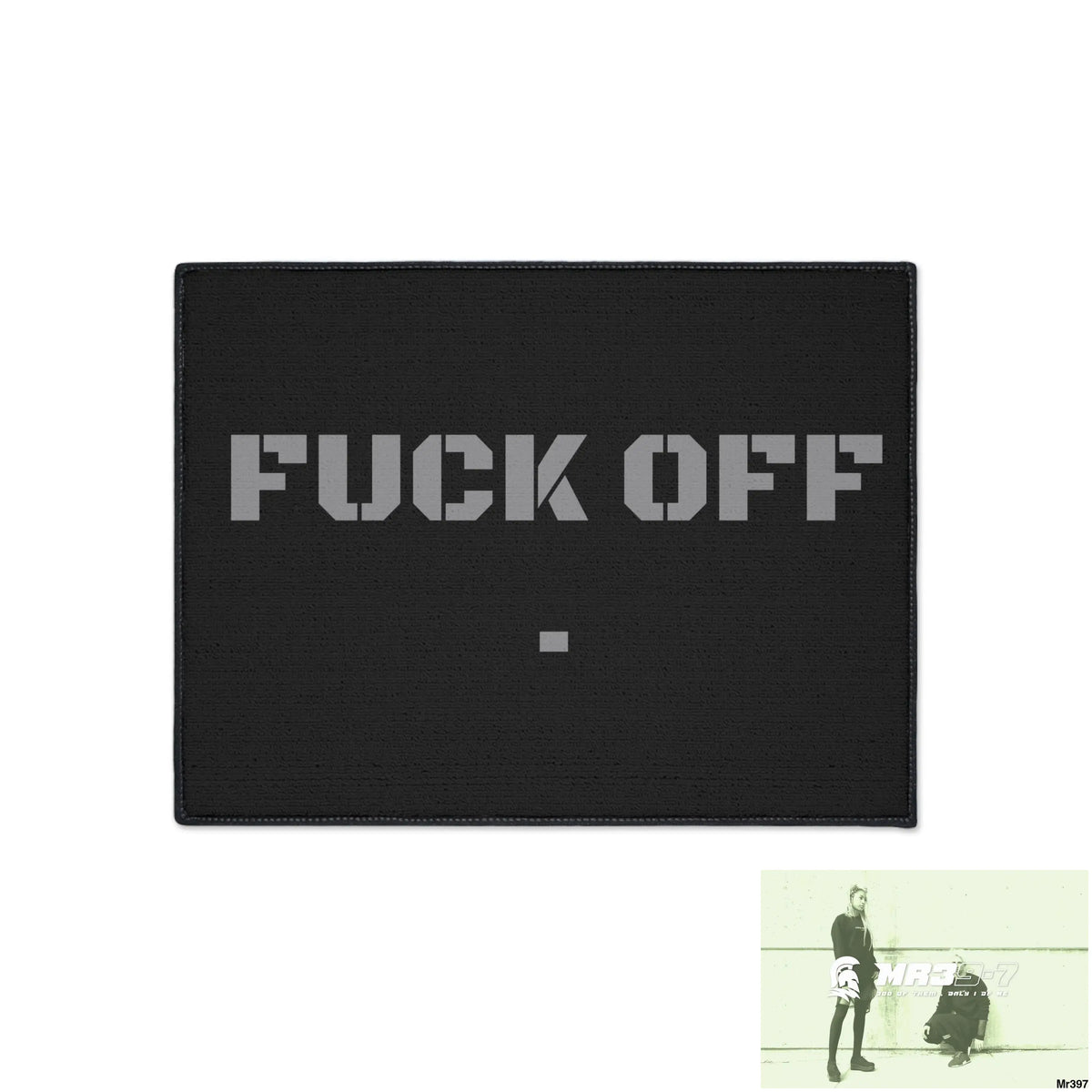 Fuck off Heavy Duty Floor Mat 18’’ × 24’’ Home Decor