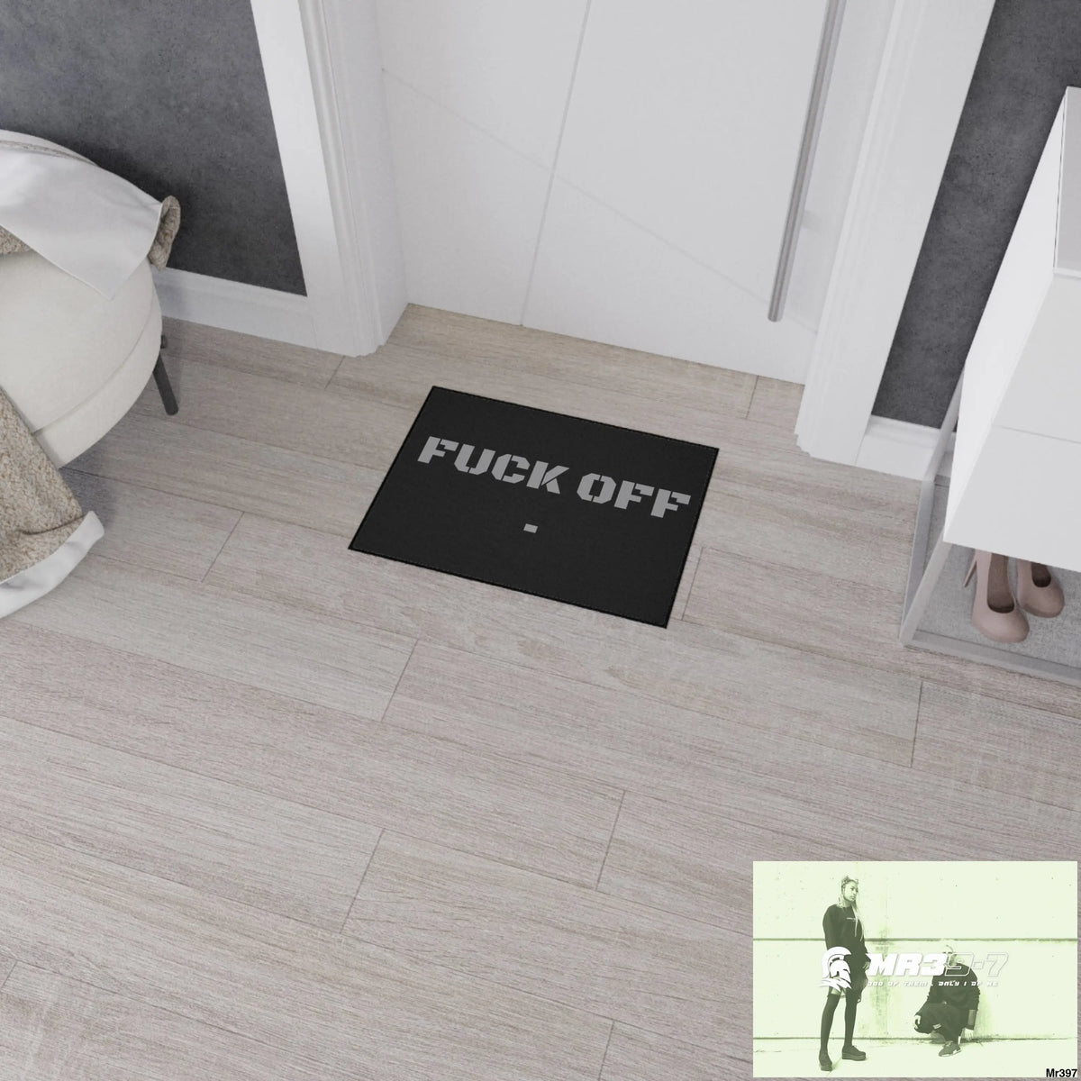 Fuck off Heavy Duty Floor Mat 18’’ × 24’’ Home Decor