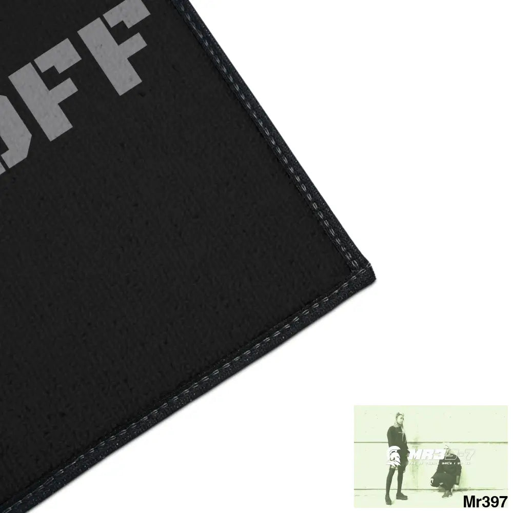 Fuck off Heavy Duty Floor Mat 18’’ × 24’’ Home Decor