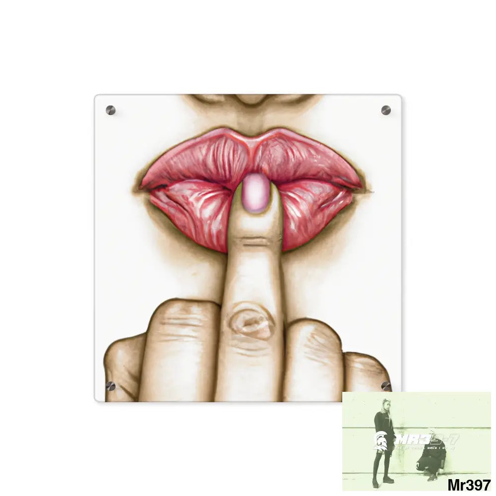 Kissing Mouth with Middle Finger Acrylic Wall Art Panels 16″ x 16″ (Square) / 0.25’’ Home Decor
