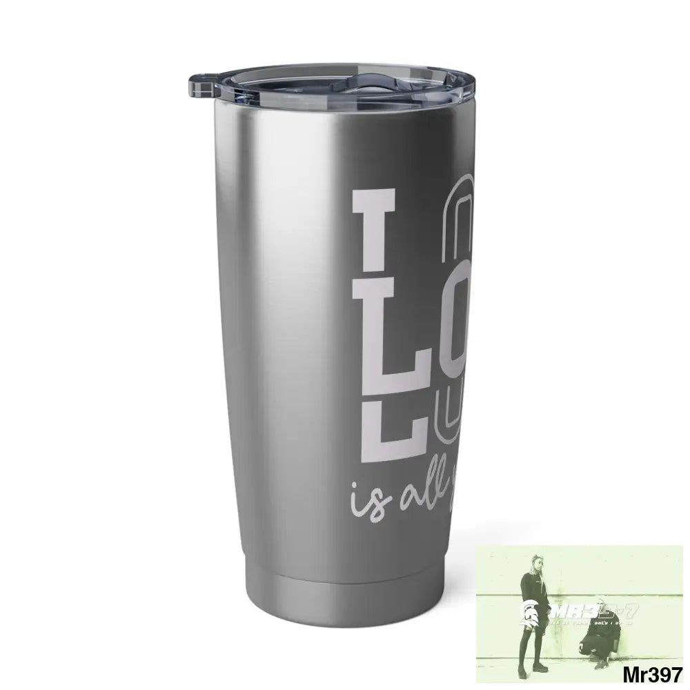 Love is all you need Vagabond 20oz Tumbler 20oz / Silver Mug
